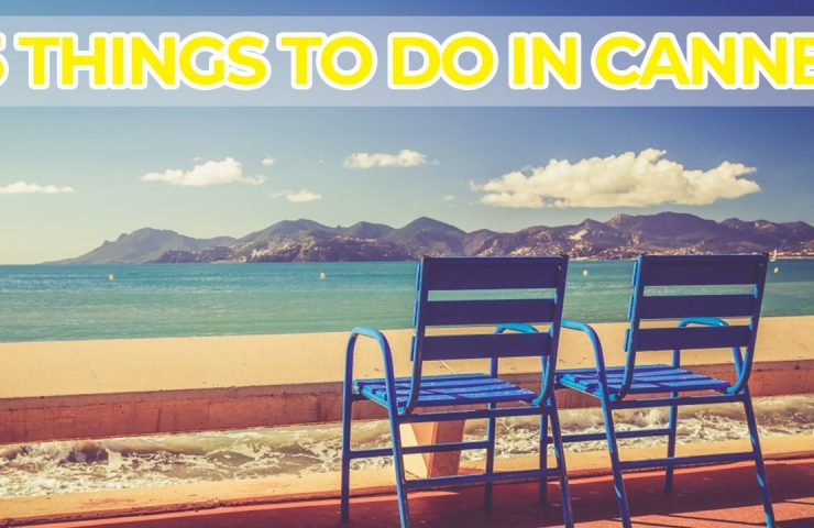 The 15 best things to do in Cannes
